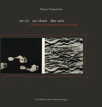 Un cri, un chant, des voix