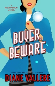  Diane Vallere - Buyer, Beware - A Killer Fashion Mystery, #2.