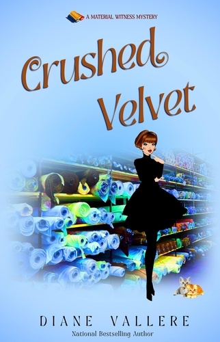  Diane Vallere - Crushed Velvet - Material Witness Mysteries, #2.