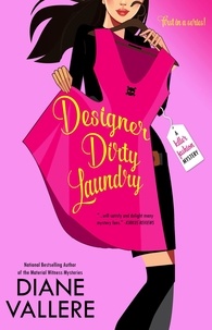  Diane Vallere - Designer Dirty Laundry: A Samantha Kidd Mystery - A Killer Fashion Mystery.