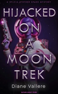 Hijacked on a Moon Trek: Saturn Night Fever