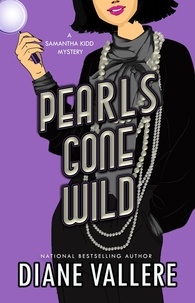  Diane Vallere - Pearls Gone Wild: A Samantha Kidd Mystery - A Killer Fashion Mystery, #6.