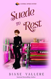  Diane Vallere - Suede to Rest - Material Witness Mysteries, #1.
