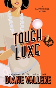  Diane Vallere - Tough Luxe: A Samantha Kidd Mystery - A Killer Fashion Mystery, #11.