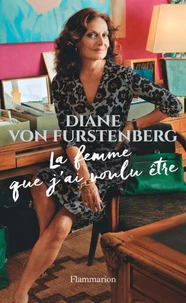 La femme que j'ai voulu être