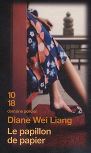 Diane Wei Liang - Le papillon de papier.