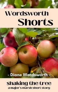  Diane Wordsworth - Shaking the Tree - Wordsworth Shorts, #27.