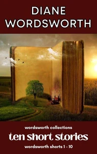 Ten Short Stories: Wordsworth Shorts 1 - 10