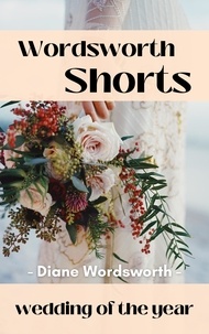  Diane Wordsworth - Wedding of the Year - Wordsworth Shorts, #21.