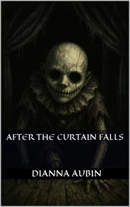 After the Curtain Falls