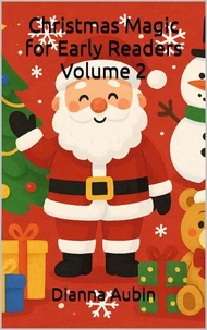 Christmas Magic for Early Readers: Volume 2