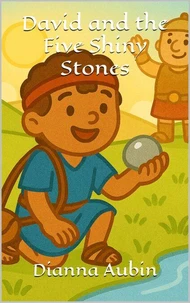 David and the Five Shiny Stones