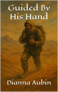 Guided By His Hand