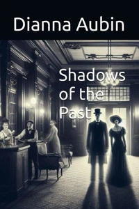 Shadows of the Past