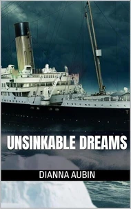 Unsinkable Dreams