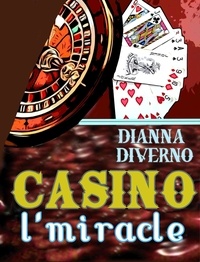  Dianna Diverno - Casino L'Miracle.