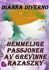 Hemmelige Passjoner Av Grevinne Razaszky