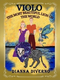  Dianna Diverno - Violo - The Most Beautiful Lion On The World.