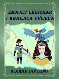 Zmajev Legionar I Kraljica Cvijeća