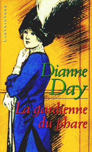 Dianne Day - La gardienne du phare.