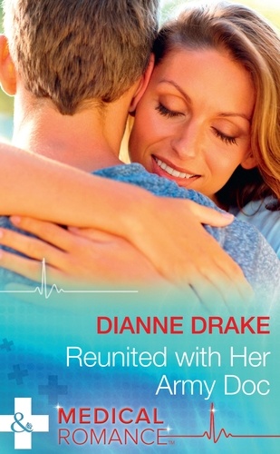 Dianne Drake - Reunited With Her Army Doc.