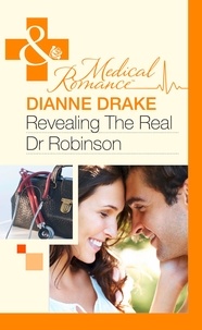 Dianne Drake - Revealing The Real Dr Robinson.