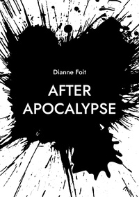 Dianne Foit - after apocalypse.