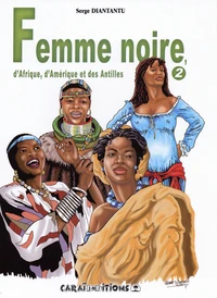 Femme noire, d'Afrique, d'Amérique et des Antilles