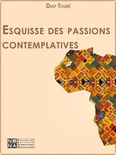 Esquisse des passions contemplatives