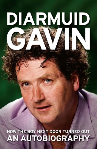 Diarmuid Gavin. An Autobiography