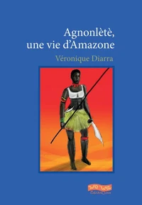 Agnonlete : une vie d'amazone