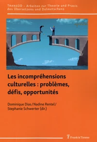 Les incompréhensions culturelles : problèmes, défis, opportunités