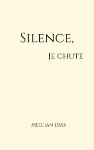 Silence je chute