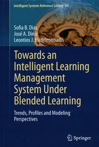 Towards an Intelligent Learning Management System Under Blended Learning
