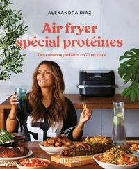 Air fryer spécial protéines
