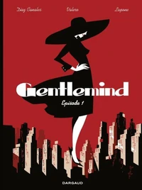 Gentlemind Tome 1