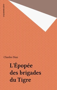 L'épopée des Brigades du Tigre