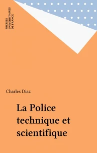 La police technique et scientifique