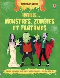Habille... Monstres, zombies et fantômes