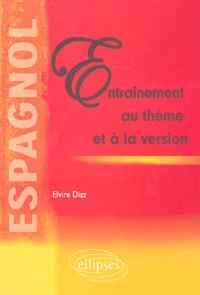 Entraînement au thème et à la version Espagnol