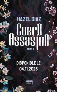 Cuero Assasino, tome 3 : le final explosif de la trilogie dark romance mafia de l'autrice bestseller de Kiara phénomène BookTok et Wattpad