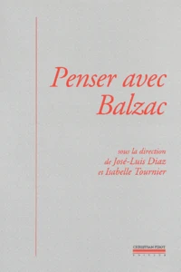 Penser avec Balzac