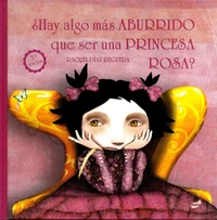 Hay algo mas aburrido que ser una princesa rosa ?