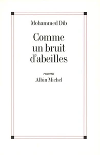 Comme un bruit d'abeilles