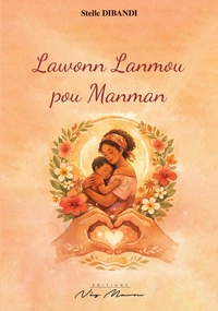 Lawonn lanmou pou manman