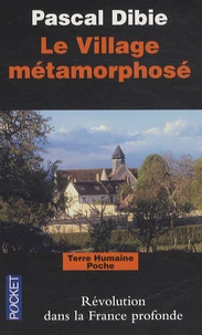 Le village métamorphosé