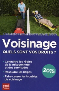 Voisinage, quels sont vos droits ?