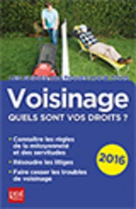 Voisinage, quels sont vos droits ?