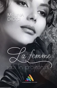 La femme sous les projecteurs (Livre lesbien, roman lesbien)