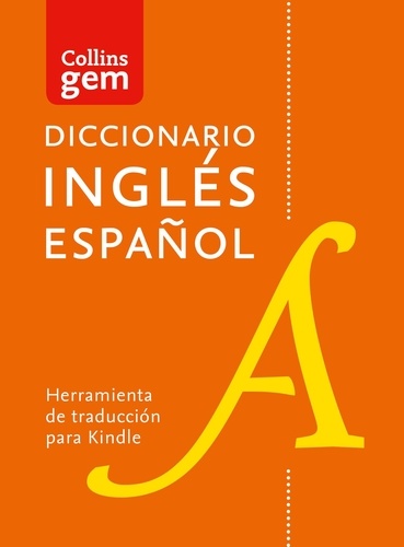 Diccionario Inglés Español (una dirección) Gem Edition.